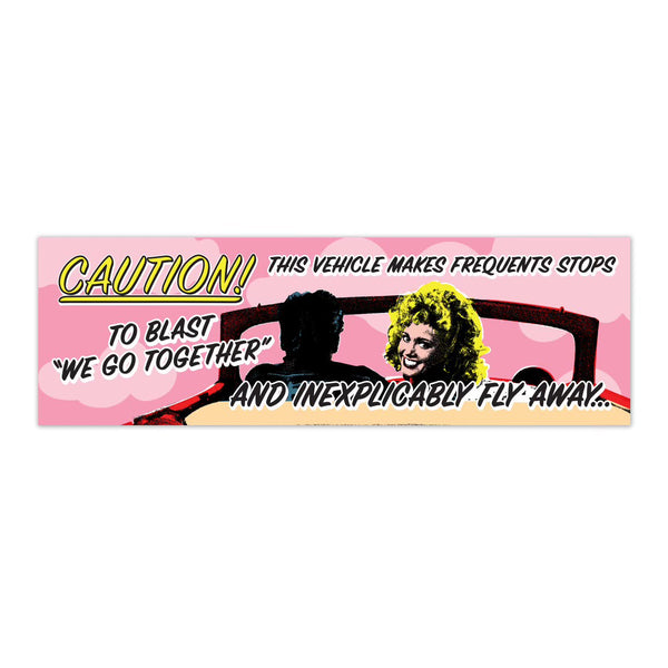 We Go Together Bumper Sticker