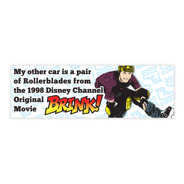 Brink! Bumper Sticker