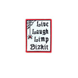 Live Laugh Limp Bizkit patch