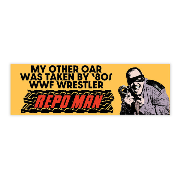 Repo Man Bumper Sticker