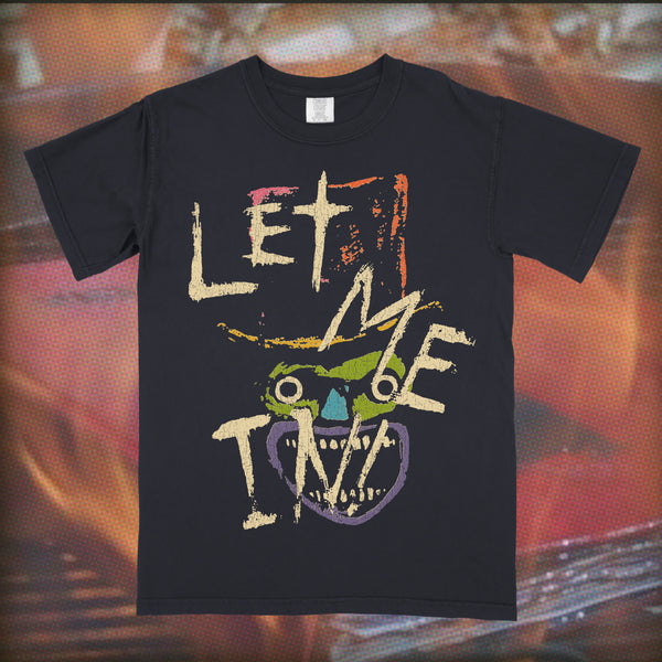 Let Me In shirt (PRE-ORDER)