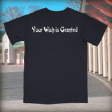 Your Wish is Granted shirt (PRE-ORDER)