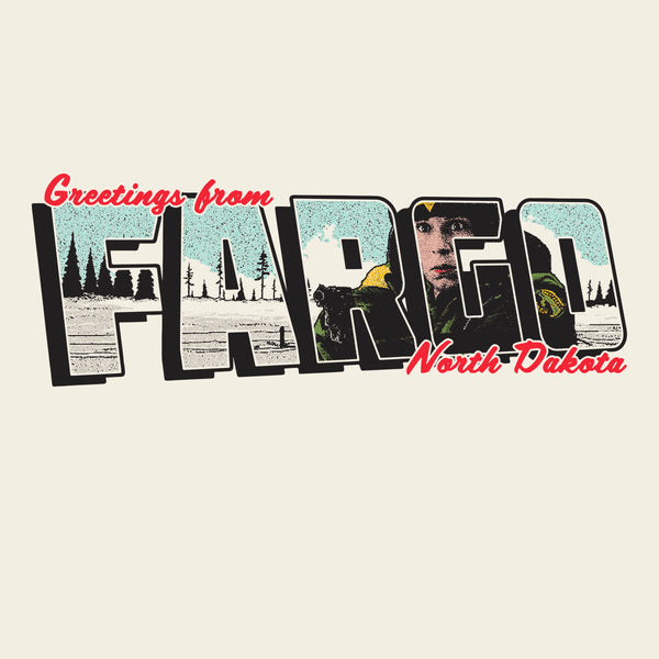 Greetings from Fargo shirt