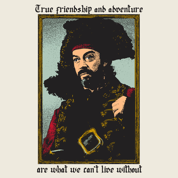 True Friendship and Adventure shirt (PRE-ORDER)
