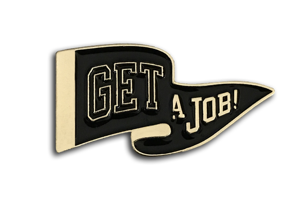Get A Job